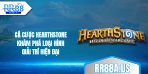 ca-cuoc-hearthstone-kham-pha-loai-hinh-giai-tri-hien-dai